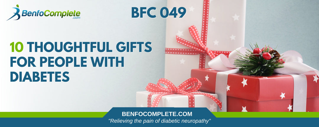 10 Thoughtful Gifts for People with Diabetes - BenfoComplete