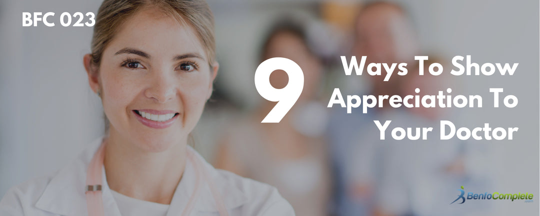 9 Ways To Show Appreciation To Your Doctor - BenfoComplete
