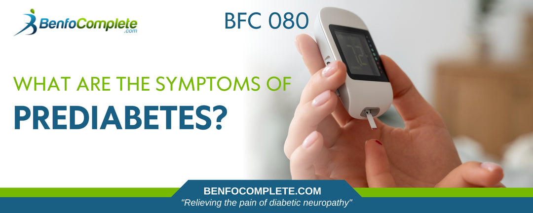 What Are the Symptoms of Prediabetes? - BenfoComplete